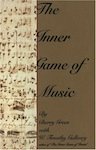 The Inner Game of Music